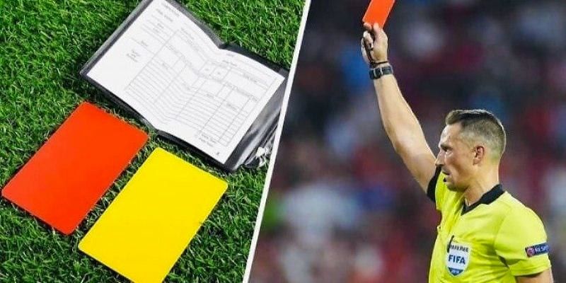 Giới thiệu thế nào là kèo thẻ phạt đến cược thủ